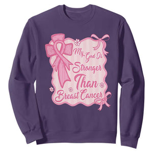 My God Is Stronger Than Breast Cancer Sweatshirt Christian Support Gift