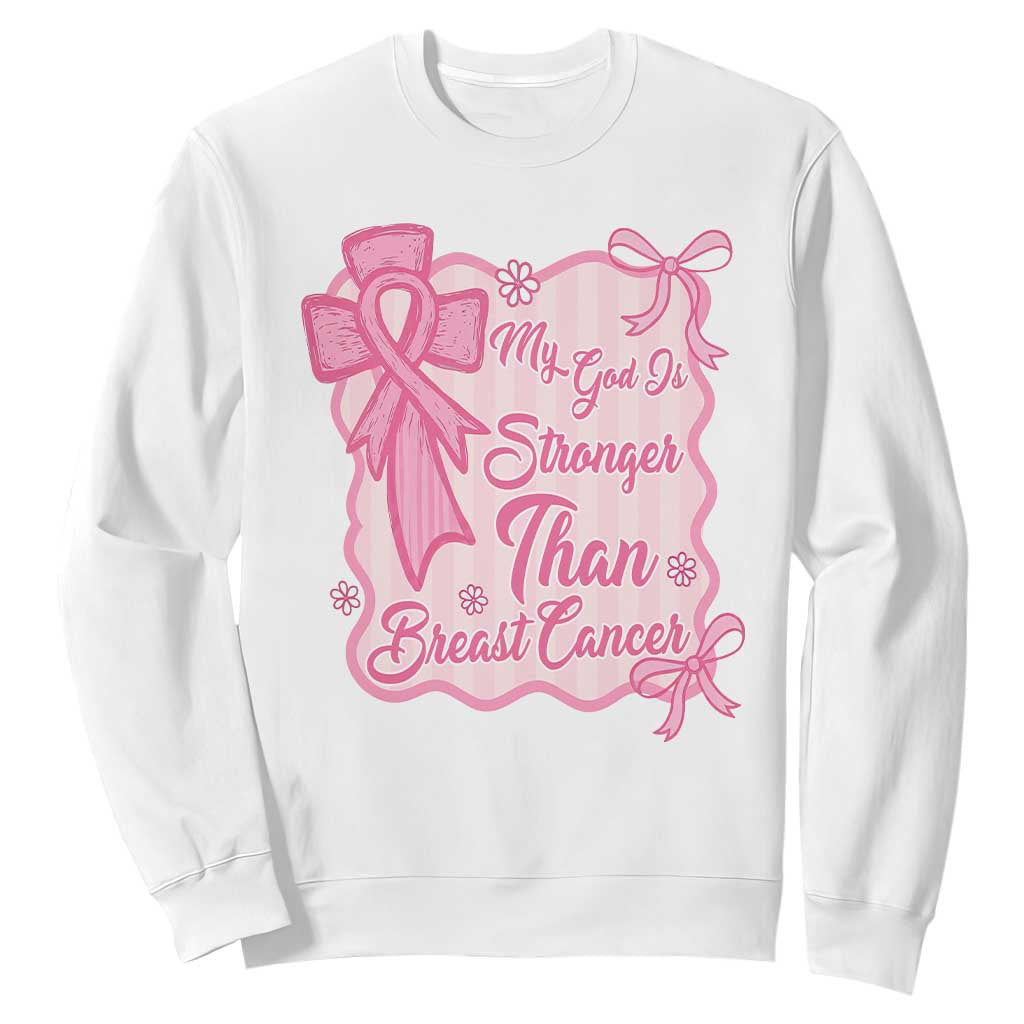 My God Is Stronger Than Breast Cancer Sweatshirt Christian Support Gift
