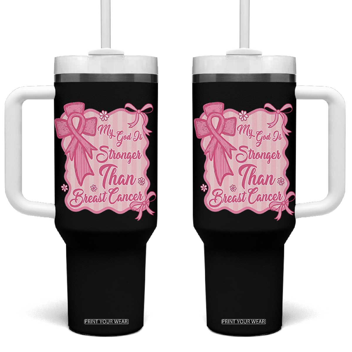 My God Is Stronger Than Breast Cancer Tumbler With Handle Christian Support Gift