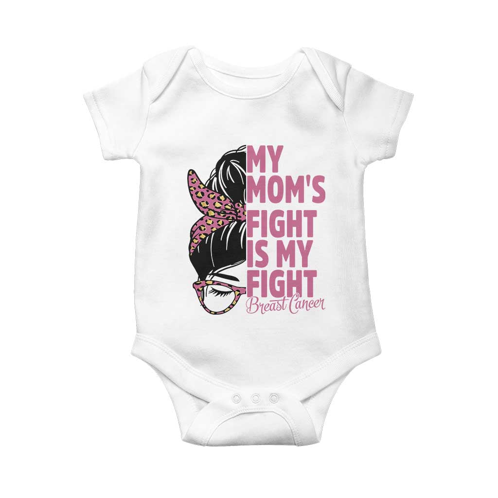 Breast Cancer Support Baby Onesie My Moms Fight My Fight