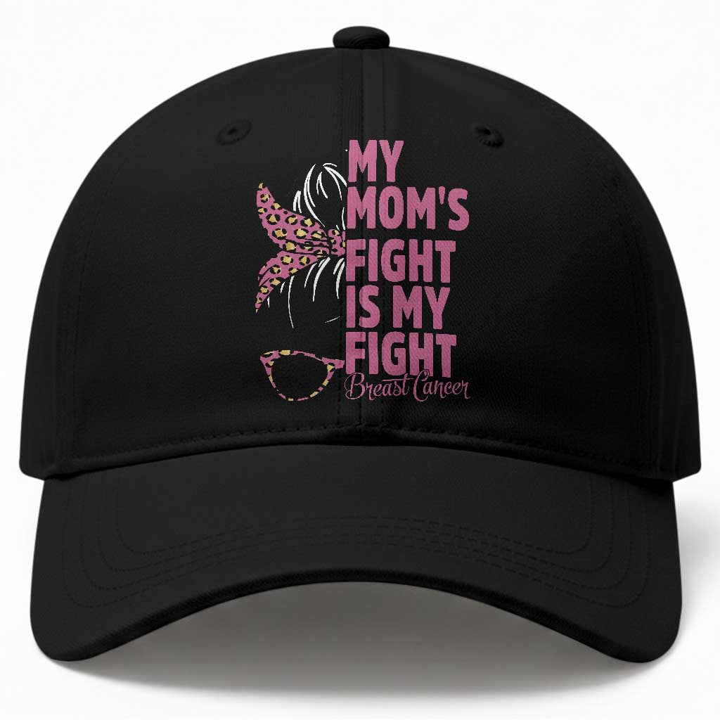 Breast Cancer Support Baseball Cap My Moms Fight My Fight
