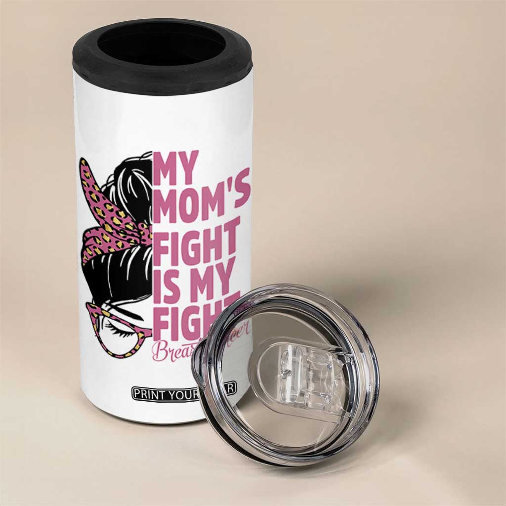 Breast Cancer Support 4 in 1 Can Cooler Tumbler My Moms Fight My Fight