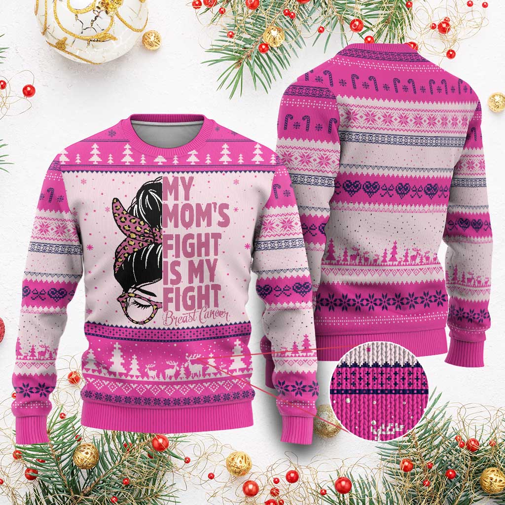Breast Cancer Support Ugly Christmas Sweater My Moms Fight My Fight
