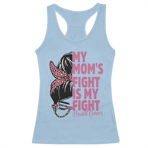 Breast Cancer Support Racerback Tank Top My Moms Fight My Fight