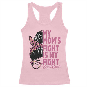 Breast Cancer Support Racerback Tank Top My Moms Fight My Fight