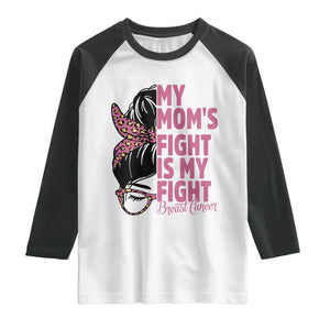 Breast Cancer Support Raglan Shirt My Moms Fight My Fight