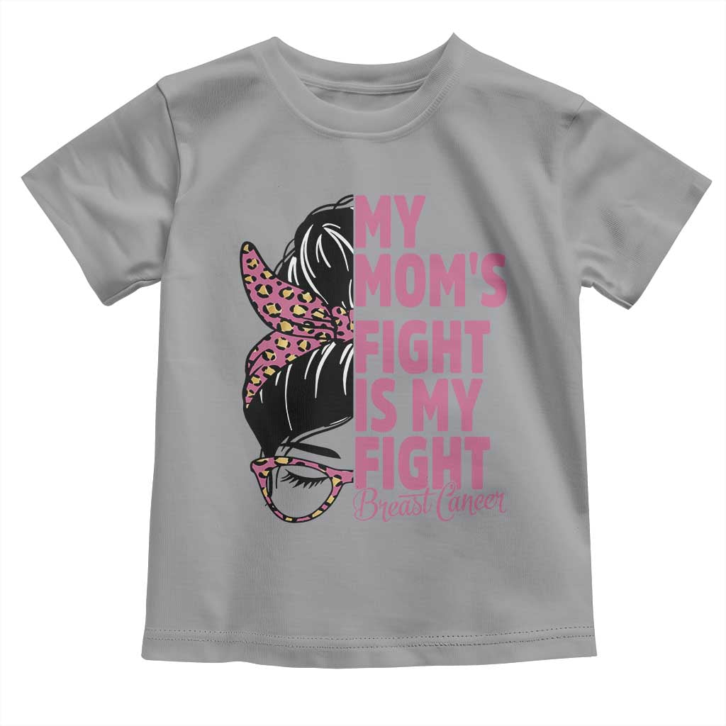 Breast Cancer Support Toddler T Shirt My Moms Fight My Fight