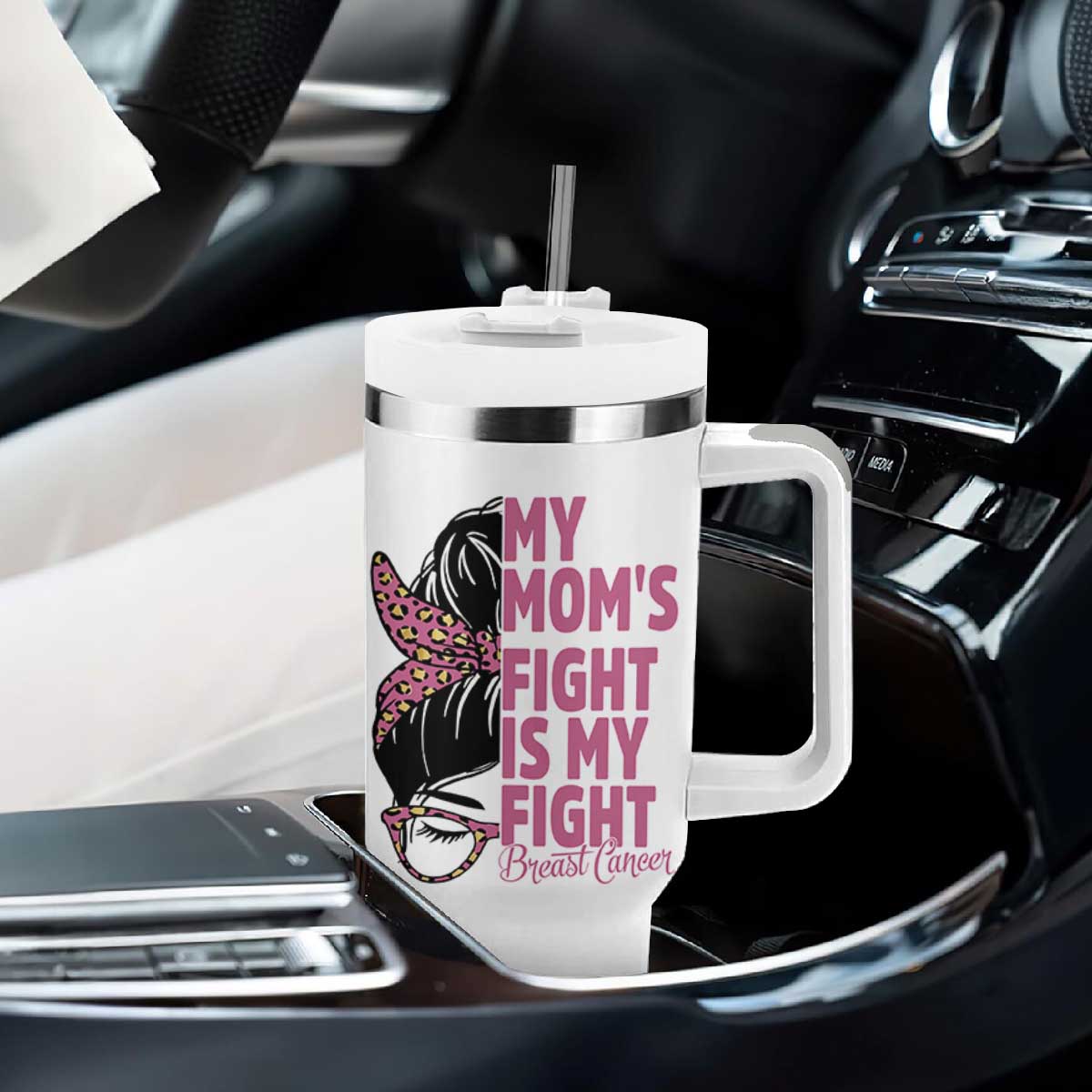 Breast Cancer Support Tumbler With Handle My Moms Fight My Fight