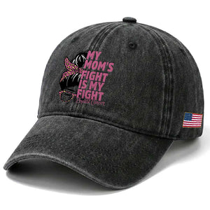 Breast Cancer Support Washed Cotton Baseball Cap My Moms Fight My Fight