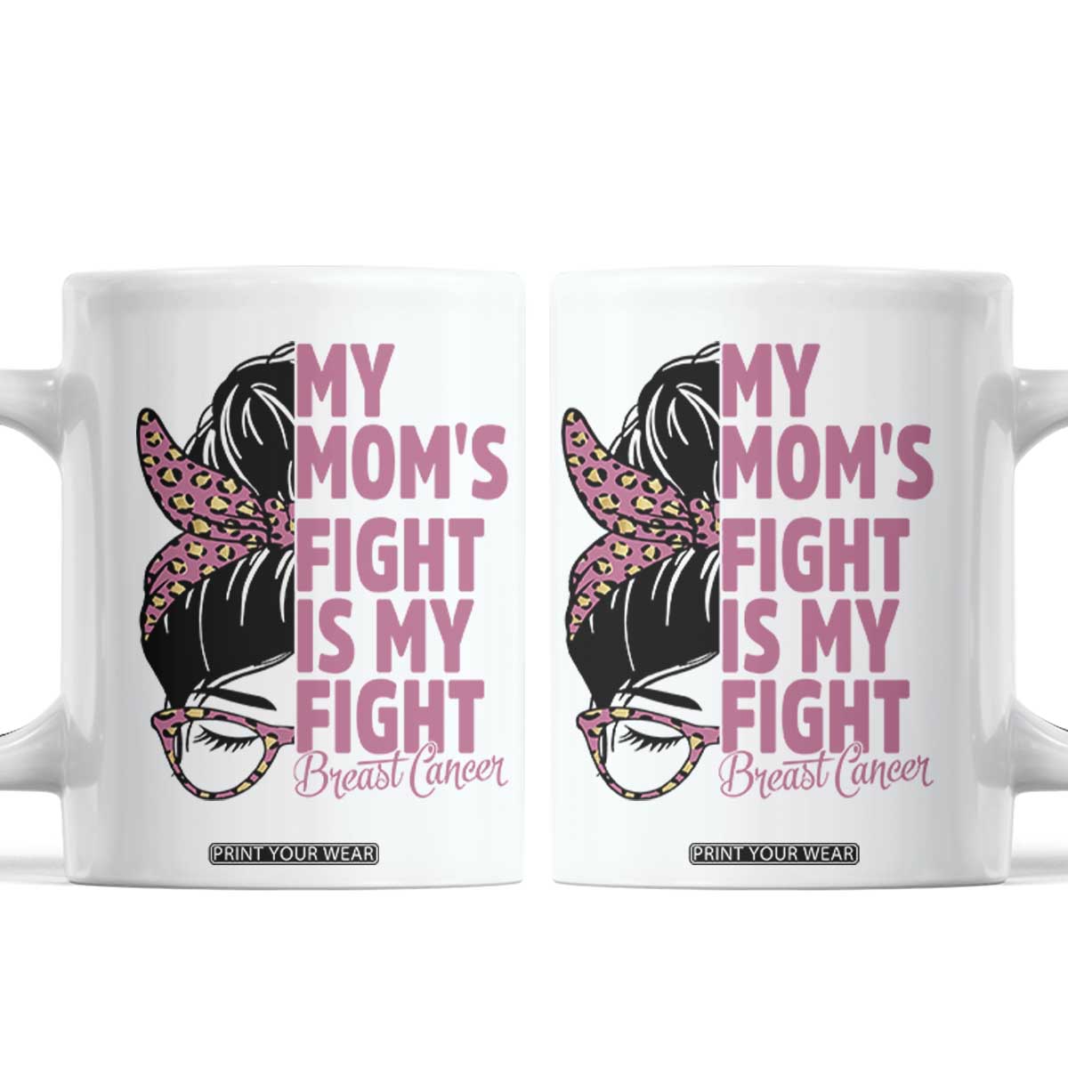 Breast Cancer Support Coffee Mug My Moms Fight My Fight