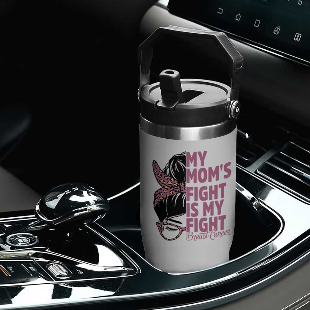 Breast Cancer Support Flip Straw Tumbler My Moms Fight My Fight