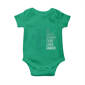 My God Is Stronger Than Liver Cancer Baby Onesie Faith Hope Support Gift
