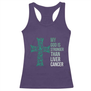 My God Is Stronger Than Liver Cancer Racerback Tank Top Faith Hope Support Gift