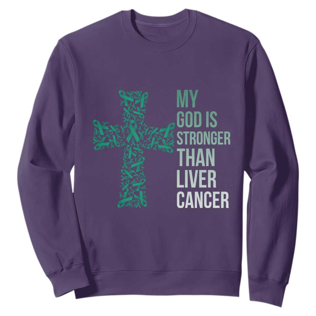 My God Is Stronger Than Liver Cancer Sweatshirt Faith Hope Support Gift