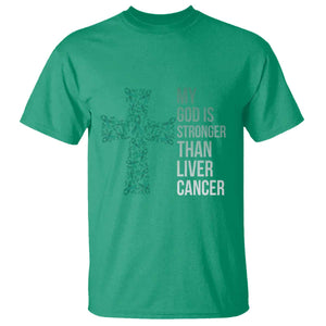 My God Is Stronger Than Liver Cancer T Shirt Faith Hope Support Gift