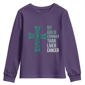 My God Is Stronger Than Liver Cancer Youth Sweatshirt Faith Hope Support Gift
