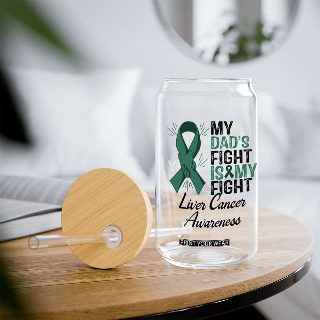 Liver Cancer Support Warrior Gift Glass Can My Dad Fight My Fight