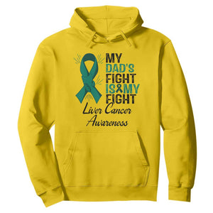 Liver Cancer Support Warrior Gift Hoodie My Dad Fight My Fight