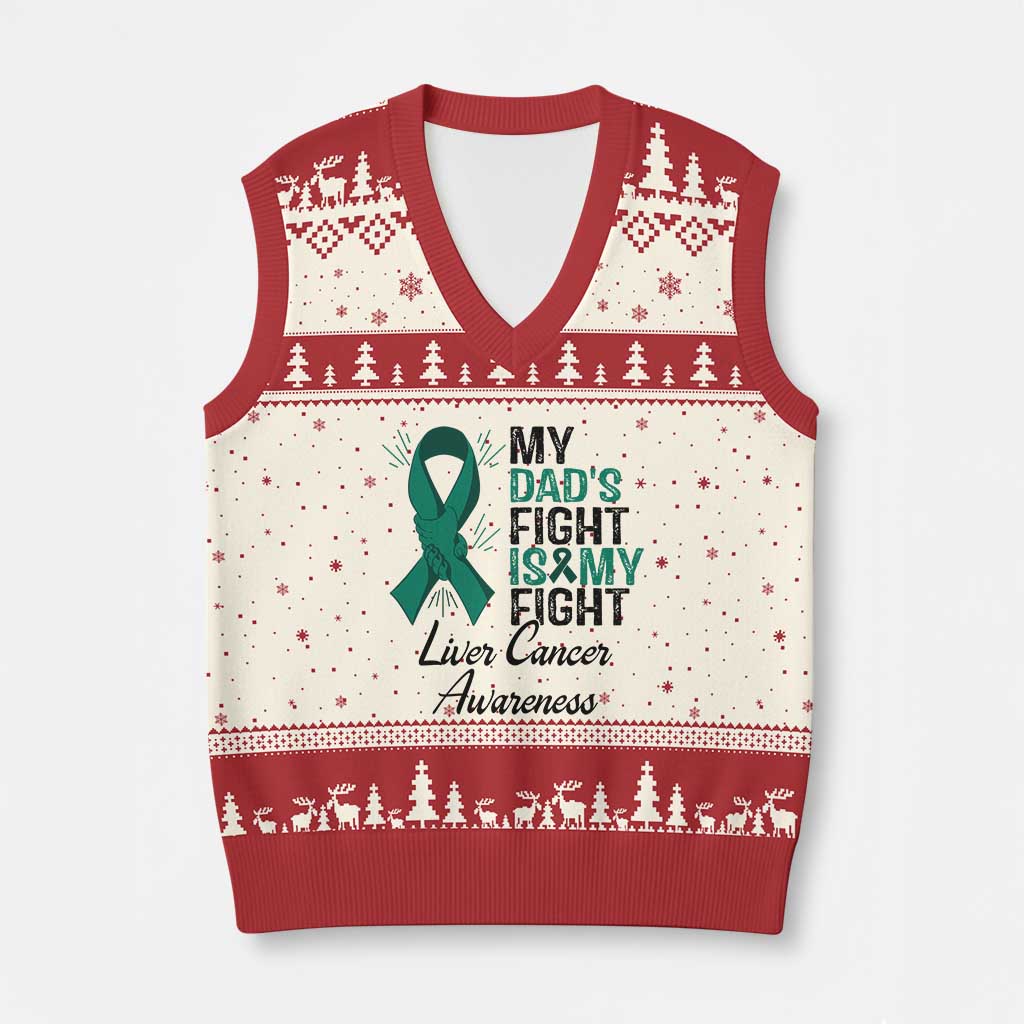 Liver Cancer Support Warrior Gift V-Neck Knit Sweater Vest My Dad Fight My Fight
