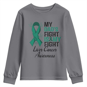 Liver Cancer Support Warrior Gift Youth Sweatshirt My Dad Fight My Fight