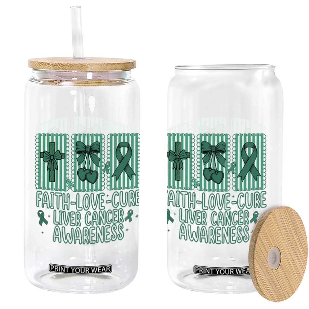 Faith Love And Cure Liver Cancer Awareness Glass Can Hope Survivor Support