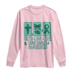 Faith Love And Cure Liver Cancer Awareness Long Sleeve Shirt Hope Survivor Support