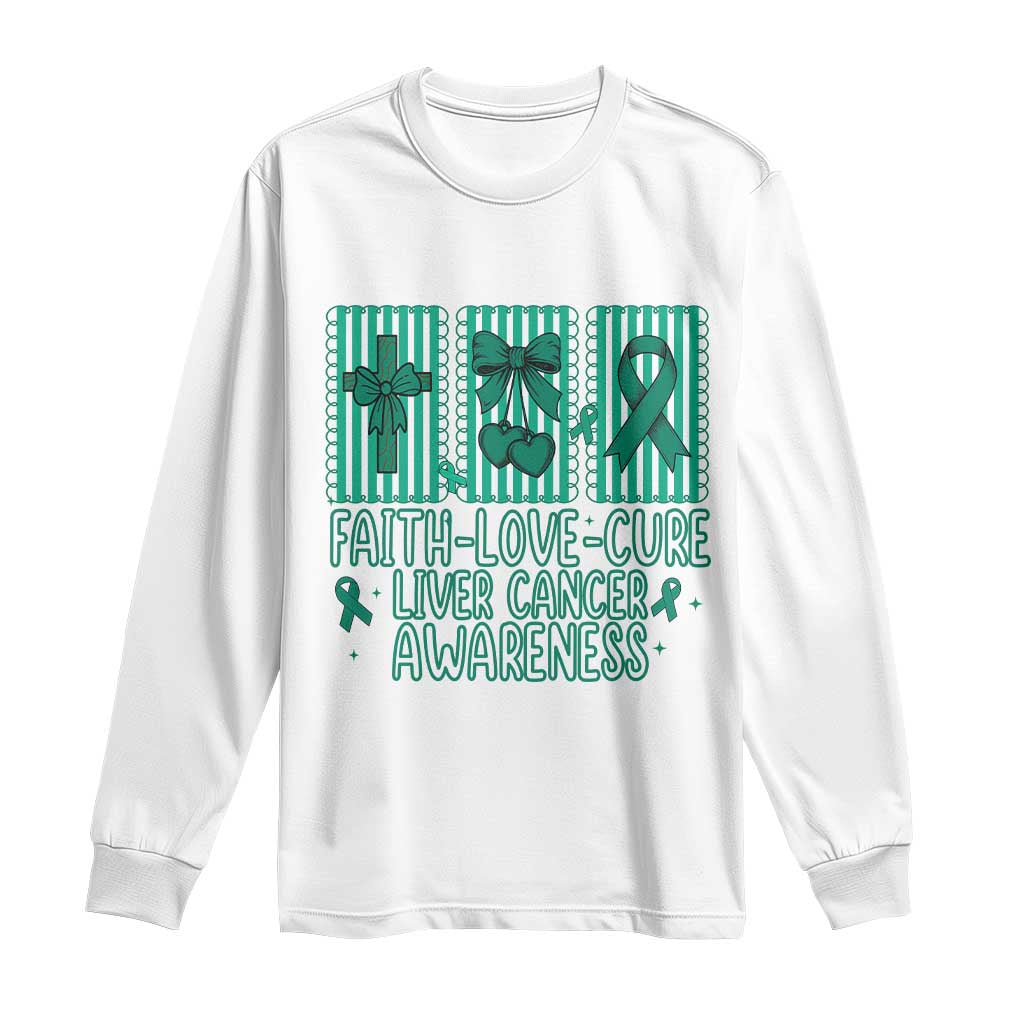 Faith Love And Cure Liver Cancer Awareness Long Sleeve Shirt Hope Survivor Support TS12 White Print Your Wear