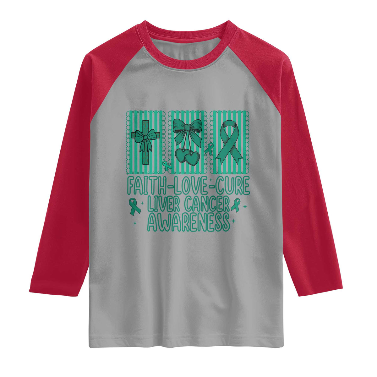 Faith Love And Cure Liver Cancer Awareness Raglan Shirt Hope Survivor Support