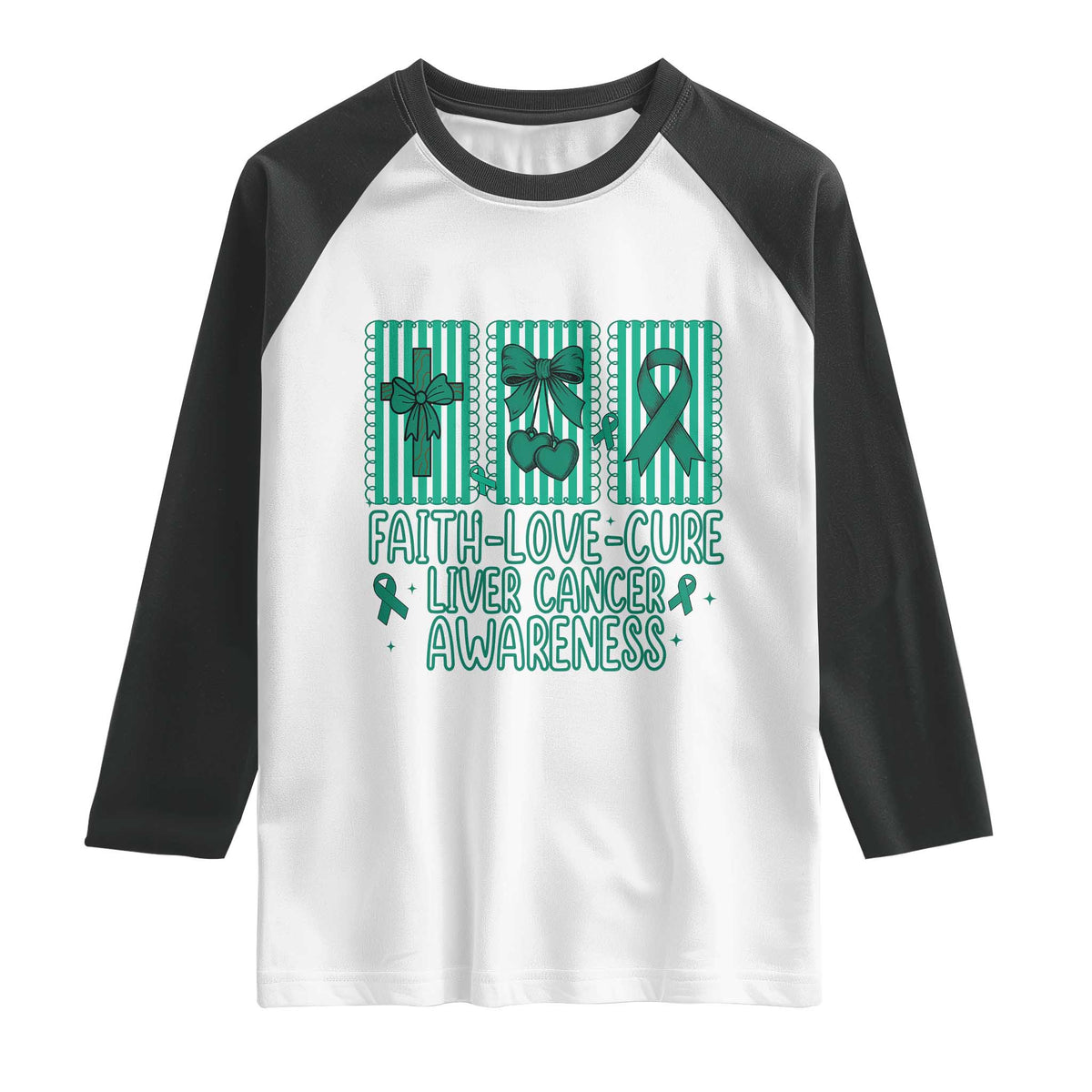 Faith Love And Cure Liver Cancer Awareness Raglan Shirt Hope Survivor Support