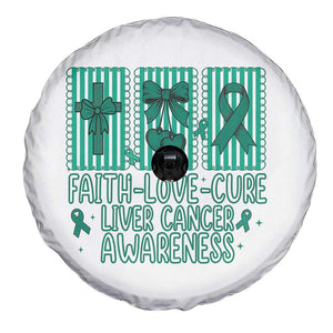 Faith Love And Cure Liver Cancer Awareness Spare Tire Cover Hope Survivor Support