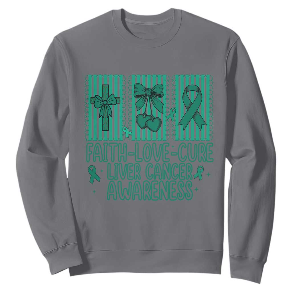 Faith Love And Cure Liver Cancer Awareness Sweatshirt Hope Survivor Support