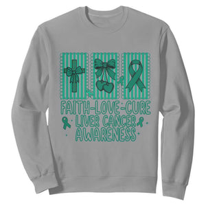 Faith Love And Cure Liver Cancer Awareness Sweatshirt Hope Survivor Support