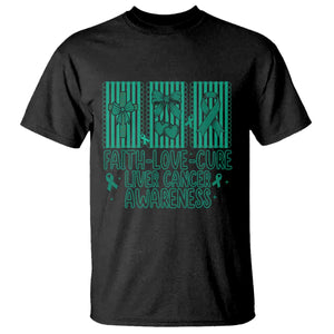 Faith Love And Cure Liver Cancer Awareness T Shirt Hope Survivor Support
