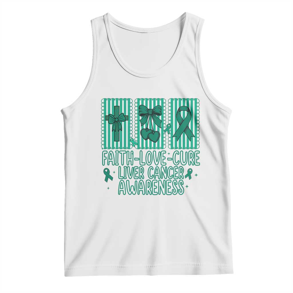 Faith Love And Cure Liver Cancer Awareness Tank Top Hope Survivor Support TS12 White Print Your Wear