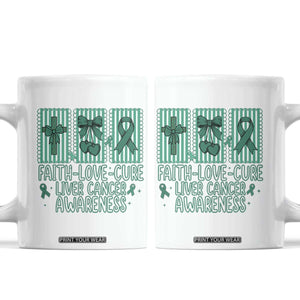 Faith Love And Cure Liver Cancer Awareness Coffee Mug Hope Survivor Support
