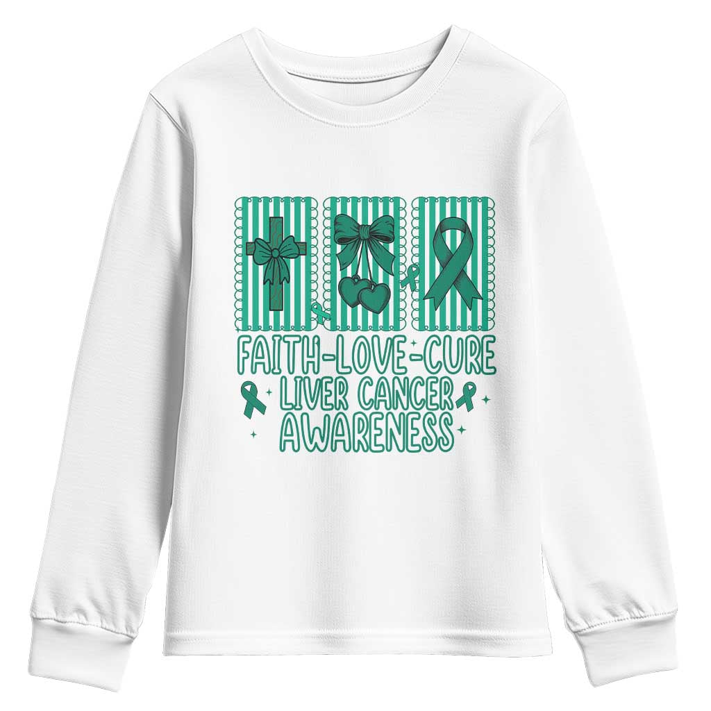 Faith Love And Cure Liver Cancer Awareness Youth Sweatshirt Hope Survivor Support TS12 White Print Your Wear
