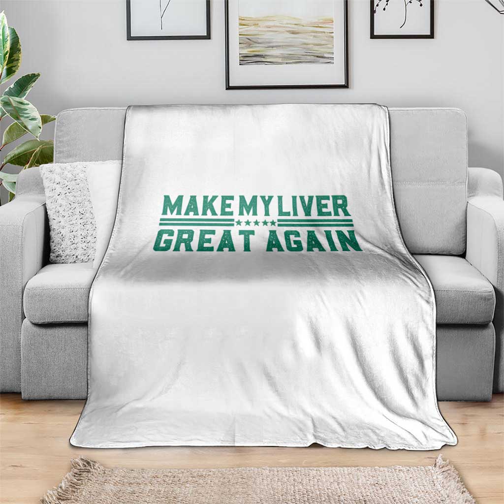 Make My Liver Great Again Throw Blanket Liver Cancer Support Gift