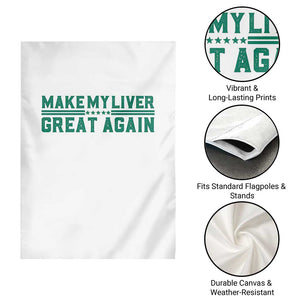 Make My Liver Great Again Garden Flag Liver Cancer Support Gift