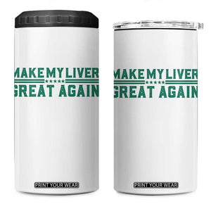 Make My Liver Great Again 4 in 1 Can Cooler Tumbler Liver Cancer Support Gift