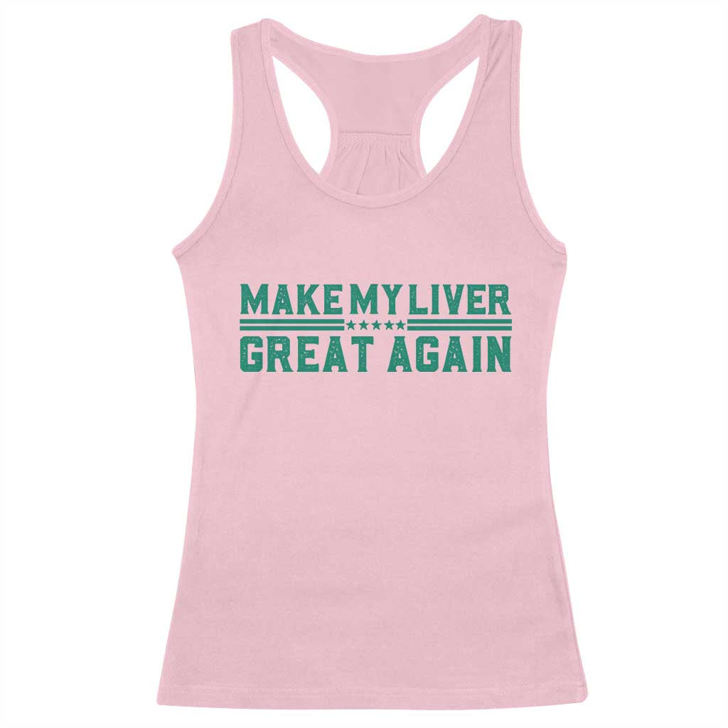 Make My Liver Great Again Racerback Tank Top Liver Cancer Support Gift