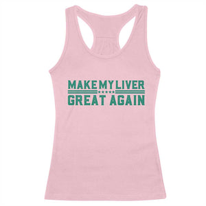 Make My Liver Great Again Racerback Tank Top Liver Cancer Support Gift