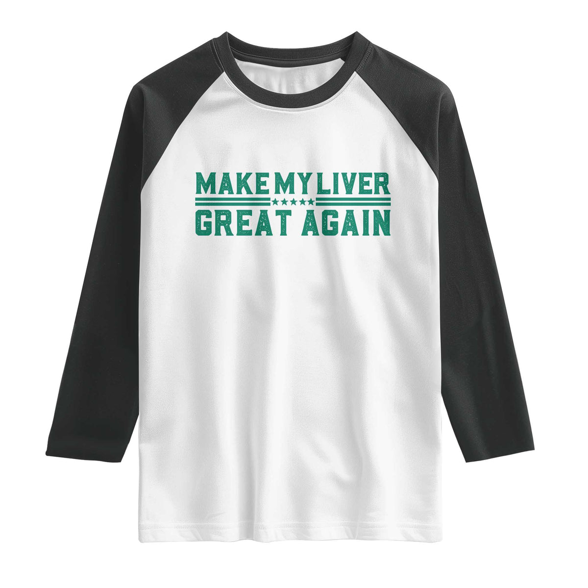 Make My Liver Great Again Raglan Shirt Liver Cancer Support Gift