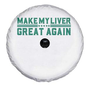 Make My Liver Great Again Spare Tire Cover Liver Cancer Support Gift