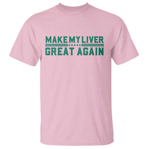 Make My Liver Great Again T Shirt Liver Cancer Support Gift