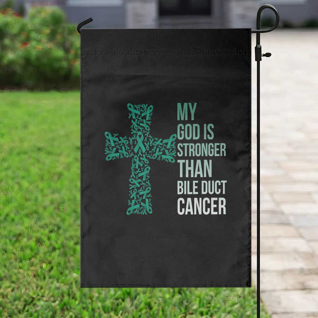 My God Is Stronger Than Bile Duct Cancer Garden Flag Faith Over Fear Support Gift