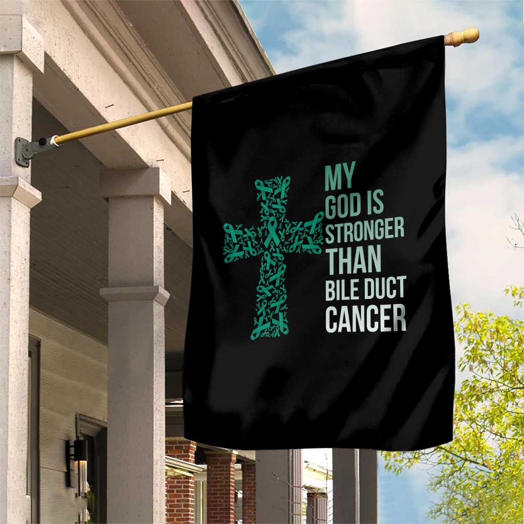 My God Is Stronger Than Bile Duct Cancer Garden Flag Faith Over Fear Support Gift