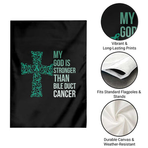 My God Is Stronger Than Bile Duct Cancer Garden Flag Faith Over Fear Support Gift