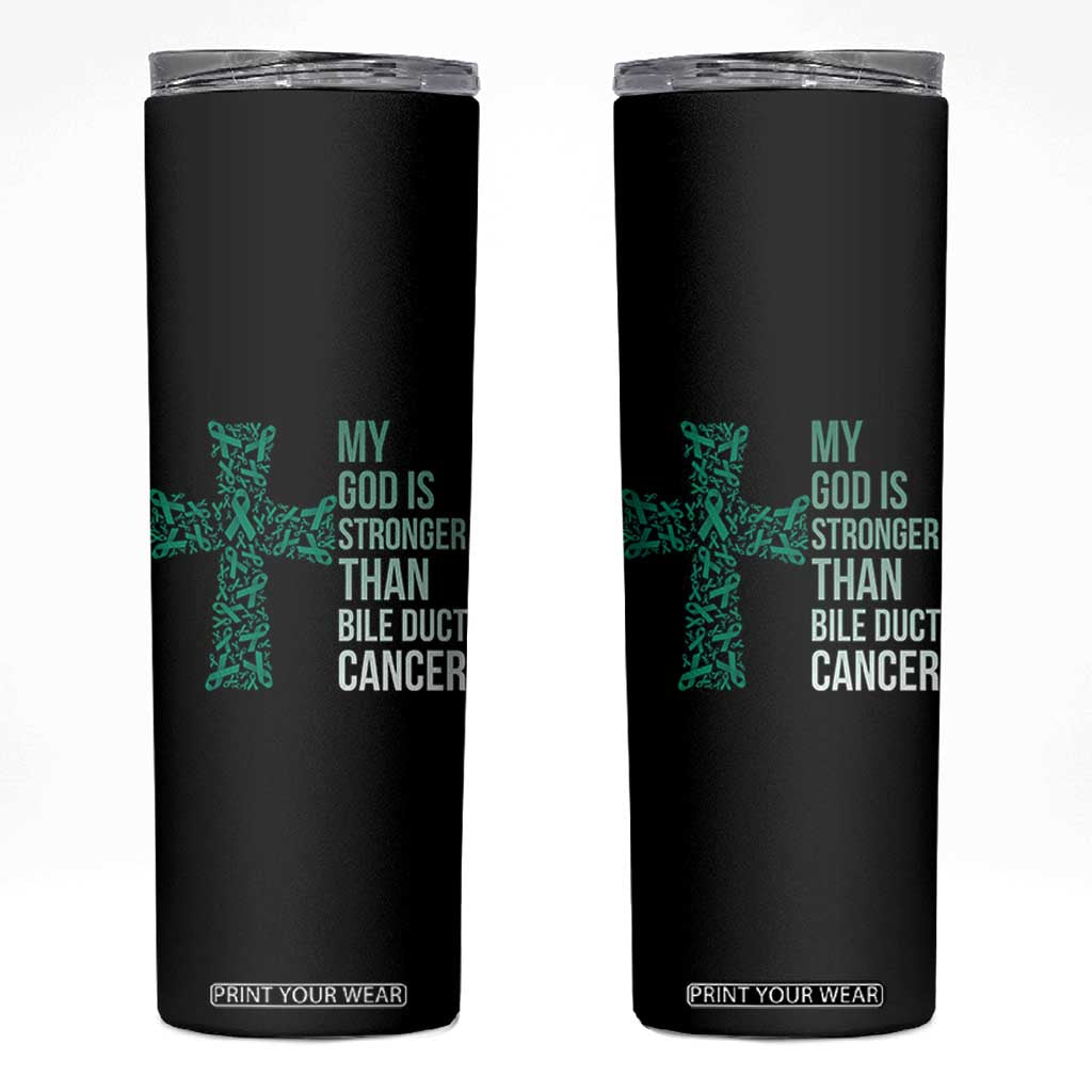 My God Is Stronger Than Bile Duct Cancer Skinny Tumbler Faith Over Fear Support Gift