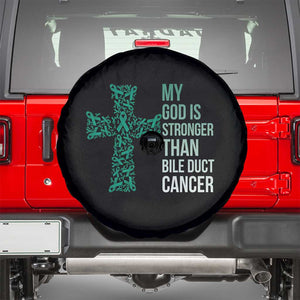 My God Is Stronger Than Bile Duct Cancer Spare Tire Cover Faith Over Fear Support Gift