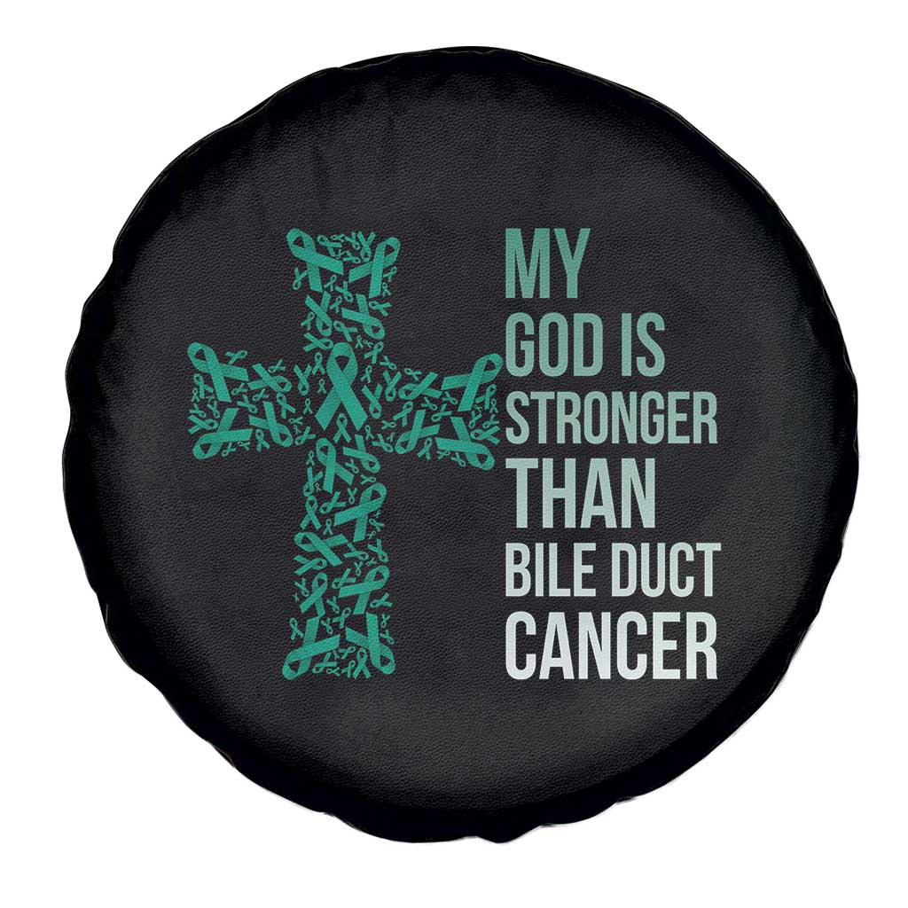 My God Is Stronger Than Bile Duct Cancer Spare Tire Cover Faith Over Fear Support Gift